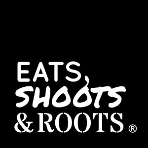 Eats, Shoots & Roots