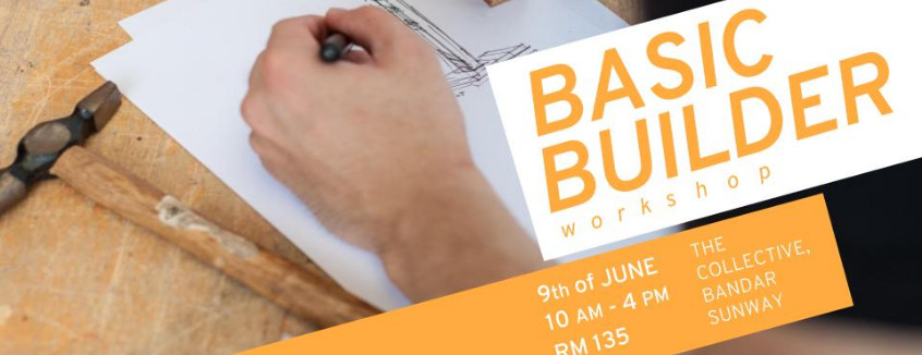 Basic Builder Workshop 9th June with EPIC DNA