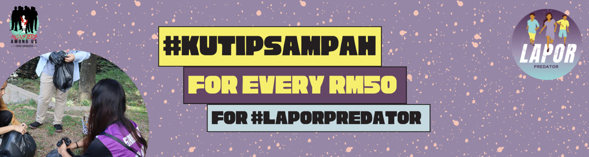 #KutipSampahChallenge for #LaporPredator