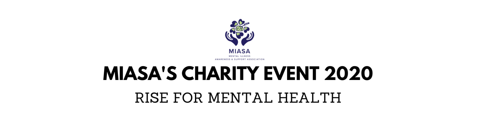 RISE FOR MENTAL HEALTH - MIASA's Charity Event 2020