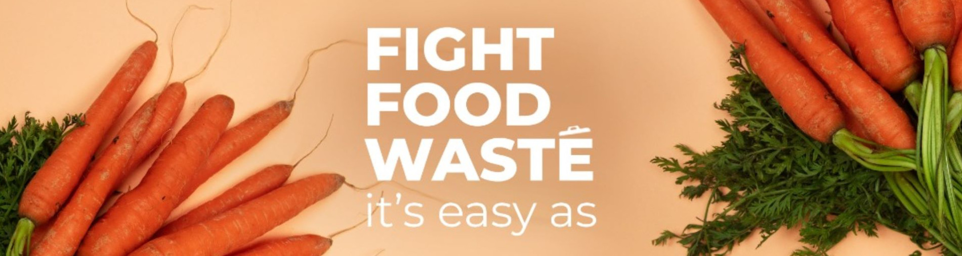 SAY NO TO FOOD WASTE