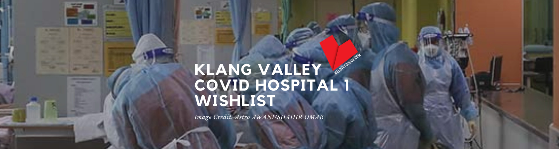 Klang Valley Covid Hospital 1 Wishlist