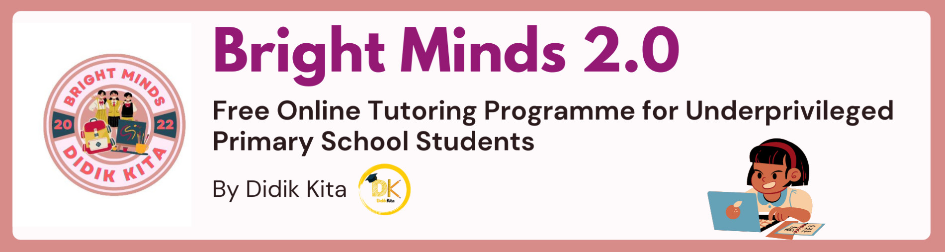 Bright Minds 2.0 Free Online Tutoring Programme for Underprivileged Students