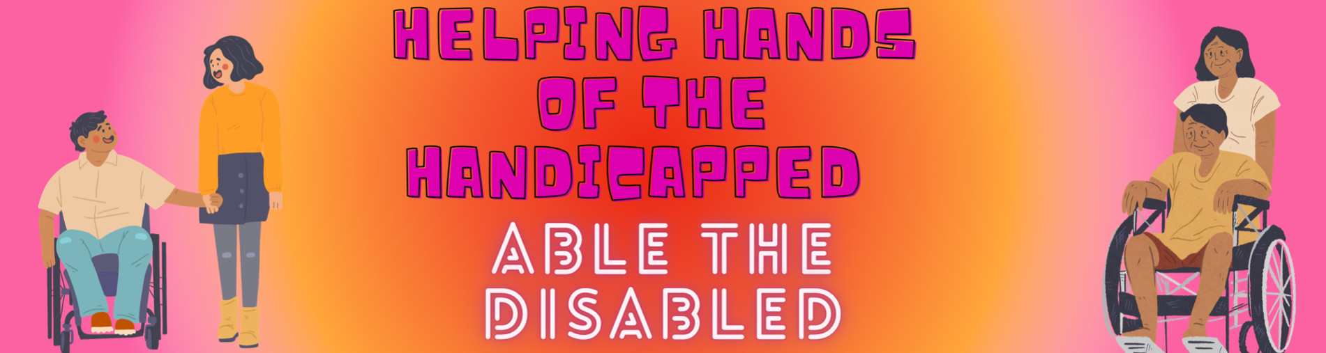 Helping hands of the handicapped 