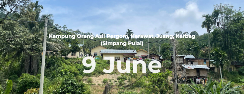 Mapping Kampung Orang Asli Kerawat, Pergom & Pos Raya (Simpang Pulai)