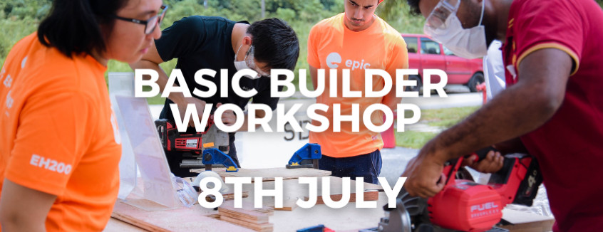 8th July 2024 Basic Builder Workshop  