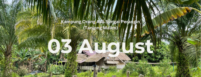 Mapping Kampung Orang Asli Sungai Perangin (Tanjong Malim)