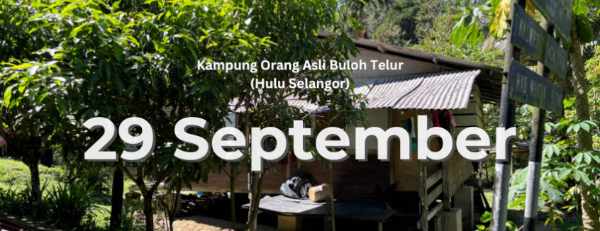 Mapping Kampung Orang Asli Buloh Telur (Hulu Selangor)