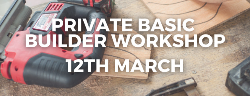 12th March 2025 Private Basic Builder Workshop For JORDAN