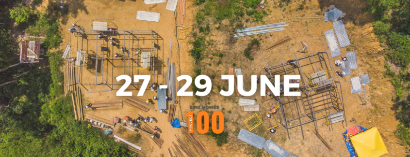 (PRIVATE) Build EPIC Homes on 27th - 29th June