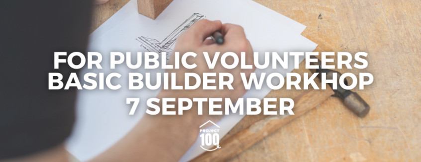 7 September Basic Builder Workshop  