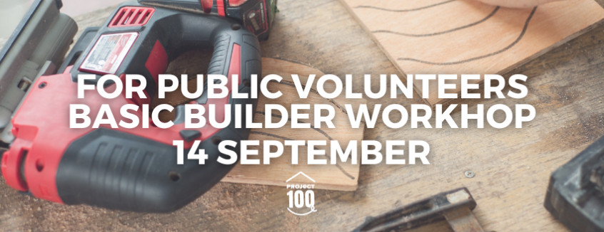 14 September Basic Builder Workshop  