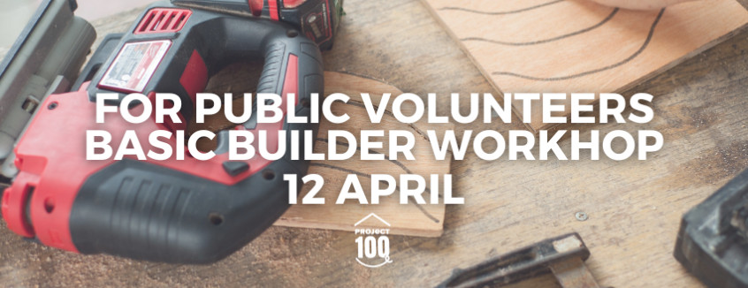 12 April Basic Builder Workshop 