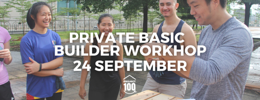 24 September Basic Builder Workshop 